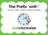 The Prefix 'anti-' - Year 3 and 4 Teaching Resources (slide 1/23)